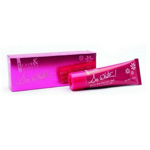 Fair & white gel 30ml so white skin perfector